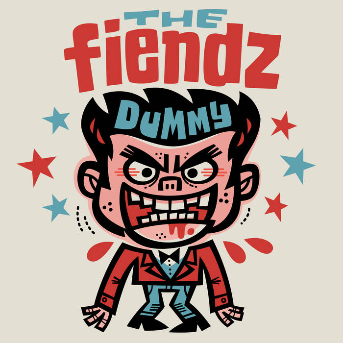 Dummy | The Fiendz