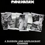 PANIKATAX - "A Sudden And Unpleasant Change"