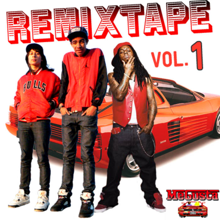 Remixtape Vol. 1 | Me Gusta