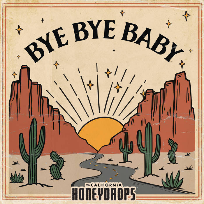 Bye Bye Baby | The California Honeydrops