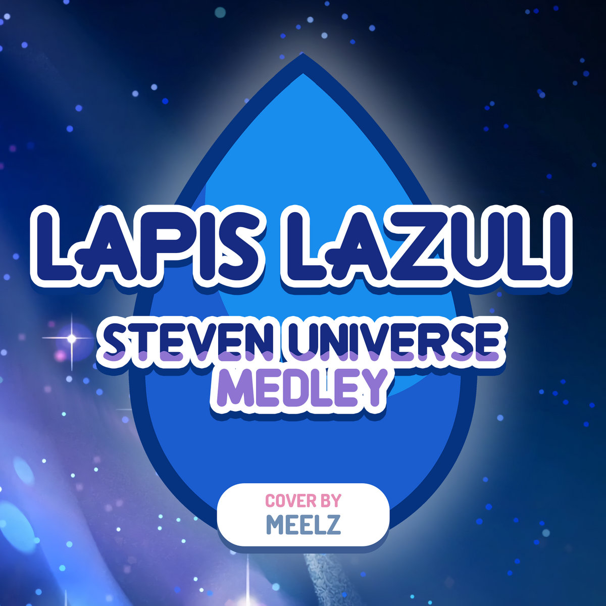 Lapis Lazuli (Steven Universe Medley) | Meelz