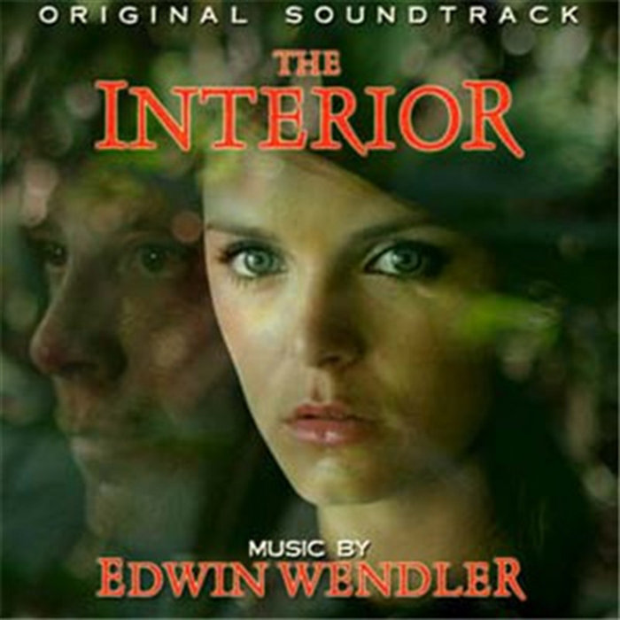 The Interior Original Soundtrack | Edwin Wendler