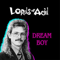 Lords Of Acid — Dream Boy