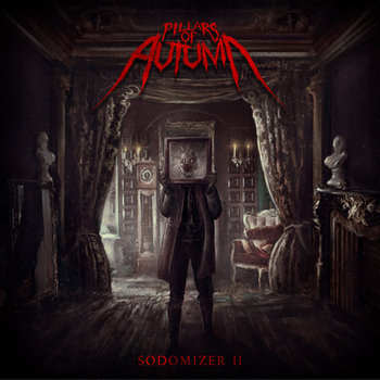 デスコア Pillars Of Autumn / Sodomizer 未開封 Pillars Of Autumn – Sodomizer | Releases | Discogs