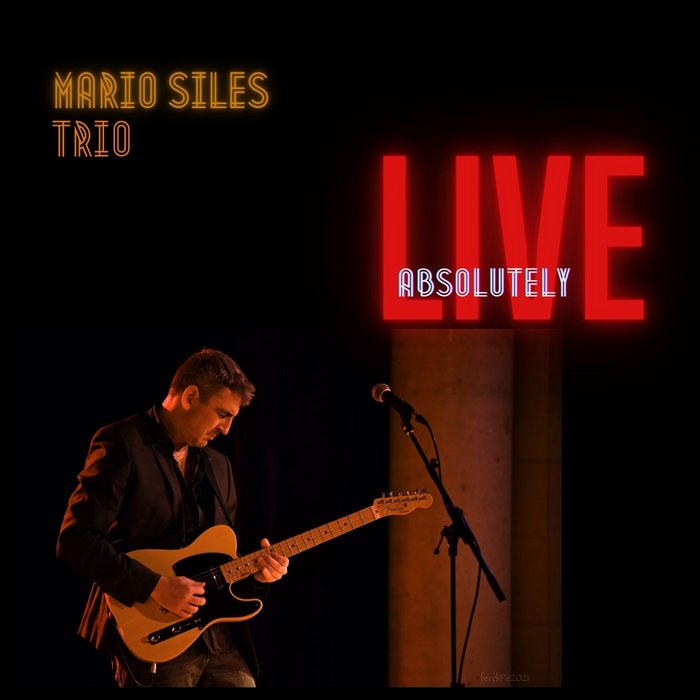 Absolutely Live Mario Siles