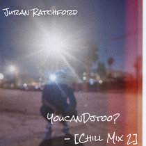 YouCanDjToo? - [Chill Mix 2] cover art
