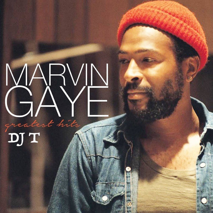 marvin gaye hits dj t a marvin gaye hits dj t a