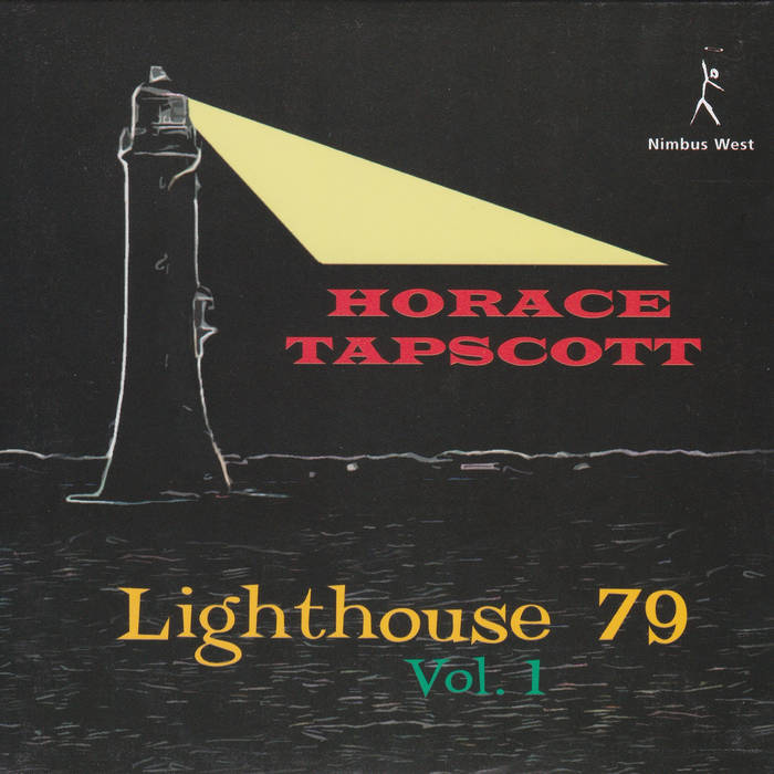 Lighthouse 79, Vol. 1 | Horace Tapscott | Nimbus West Records