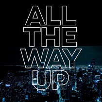 All The Way Up(No Mercy) cover art