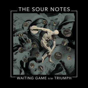The Sour Notes — Waiting Game b/w Triumph