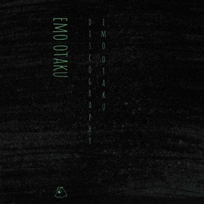 emo otaku - discography | emo otaku | BSDJ