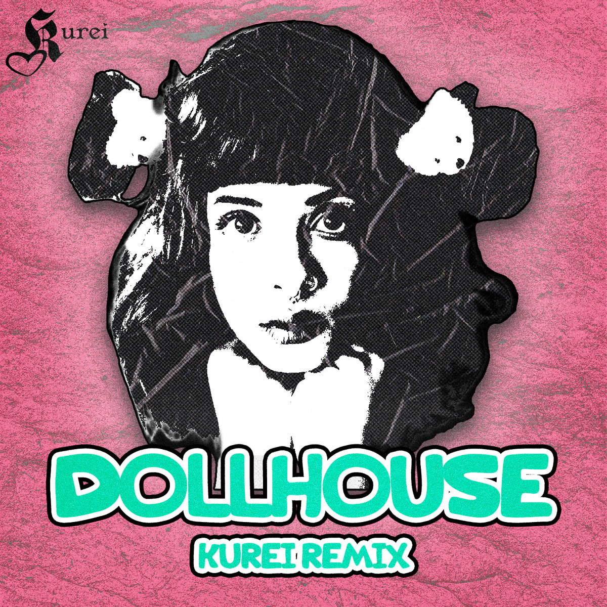 Melanie Martinez Dollhouse (Kurei Remix) KUREI