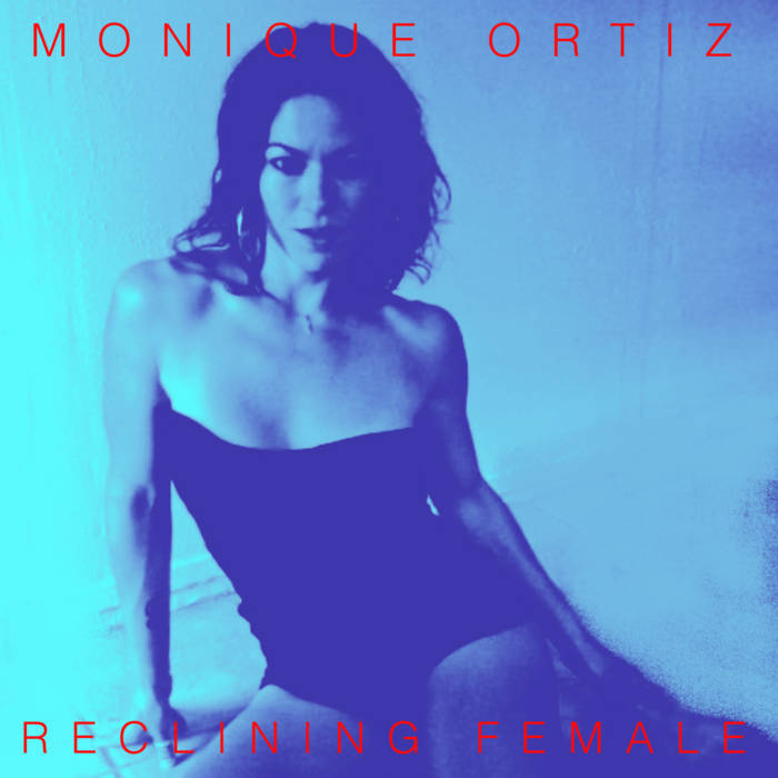 Reclining Female | Monique Ortiz
