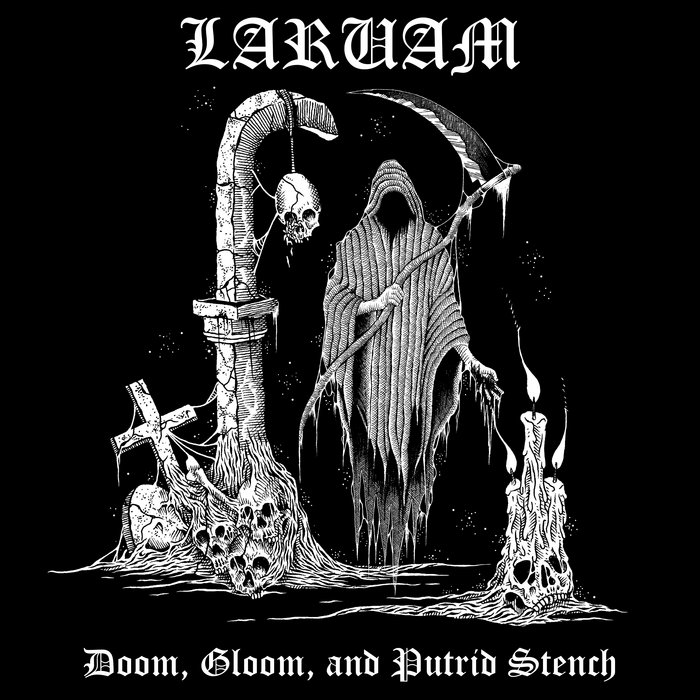 Putrid Stench Roses Doom, Gloom, and Putrid Stench | Laruam