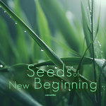 Seeds of New Beginning