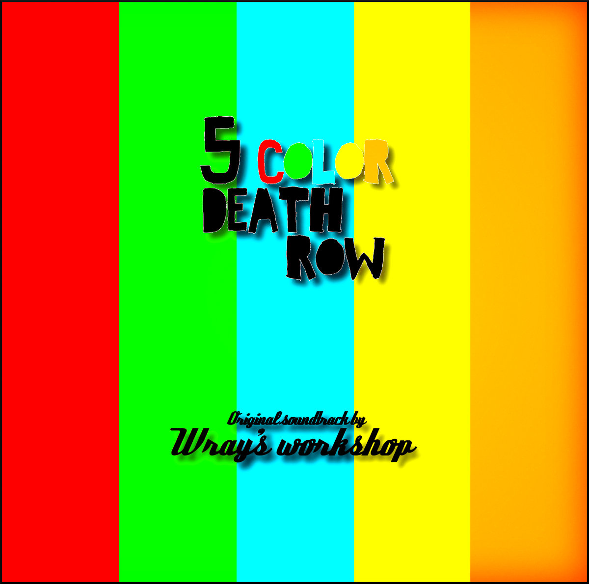 Five Color Death Row OST | Jeremy Wray