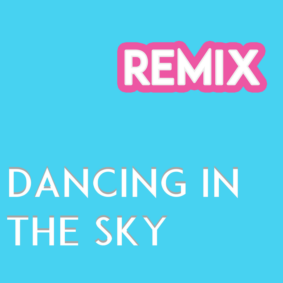 Dancing in the Sky (Remix) Ryousake