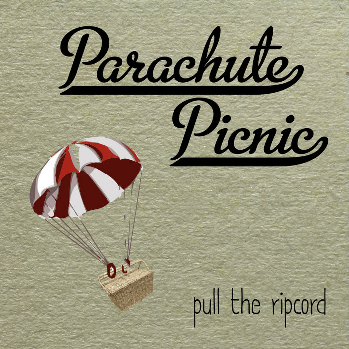 Pull the Ripcord Parachute Picnic