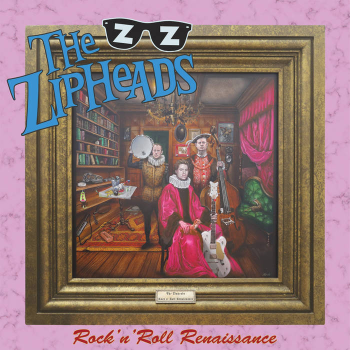 Rock'n'Roll Renaissance | The Zipheads