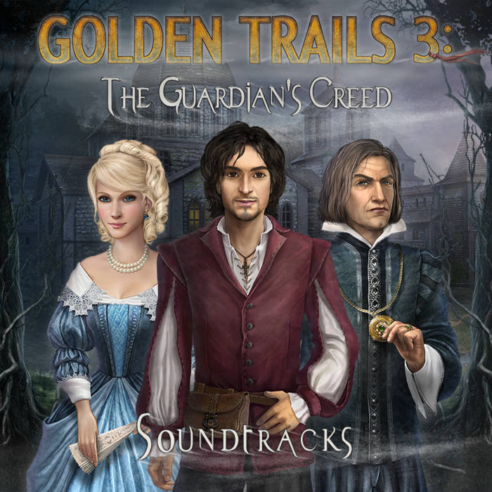 golden-trails-3-the-guardian-s-creed-original-game-soundtracks-awem-games