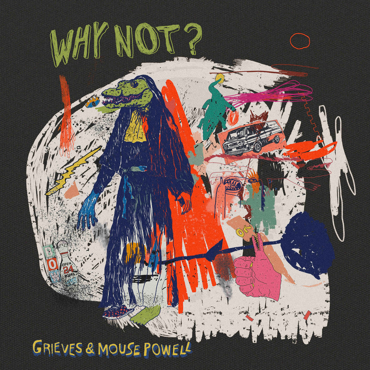 WHY NOT | Grieves & Mouse Powell | Grieves