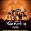 The Legend of Vox Machina: Season 2 (Music From The Original Series on Prime Video)