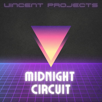 Midnight Circuit | Vincent Projects
