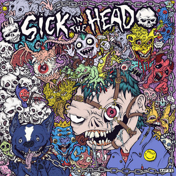 Sick in the Head | Sick in the Head