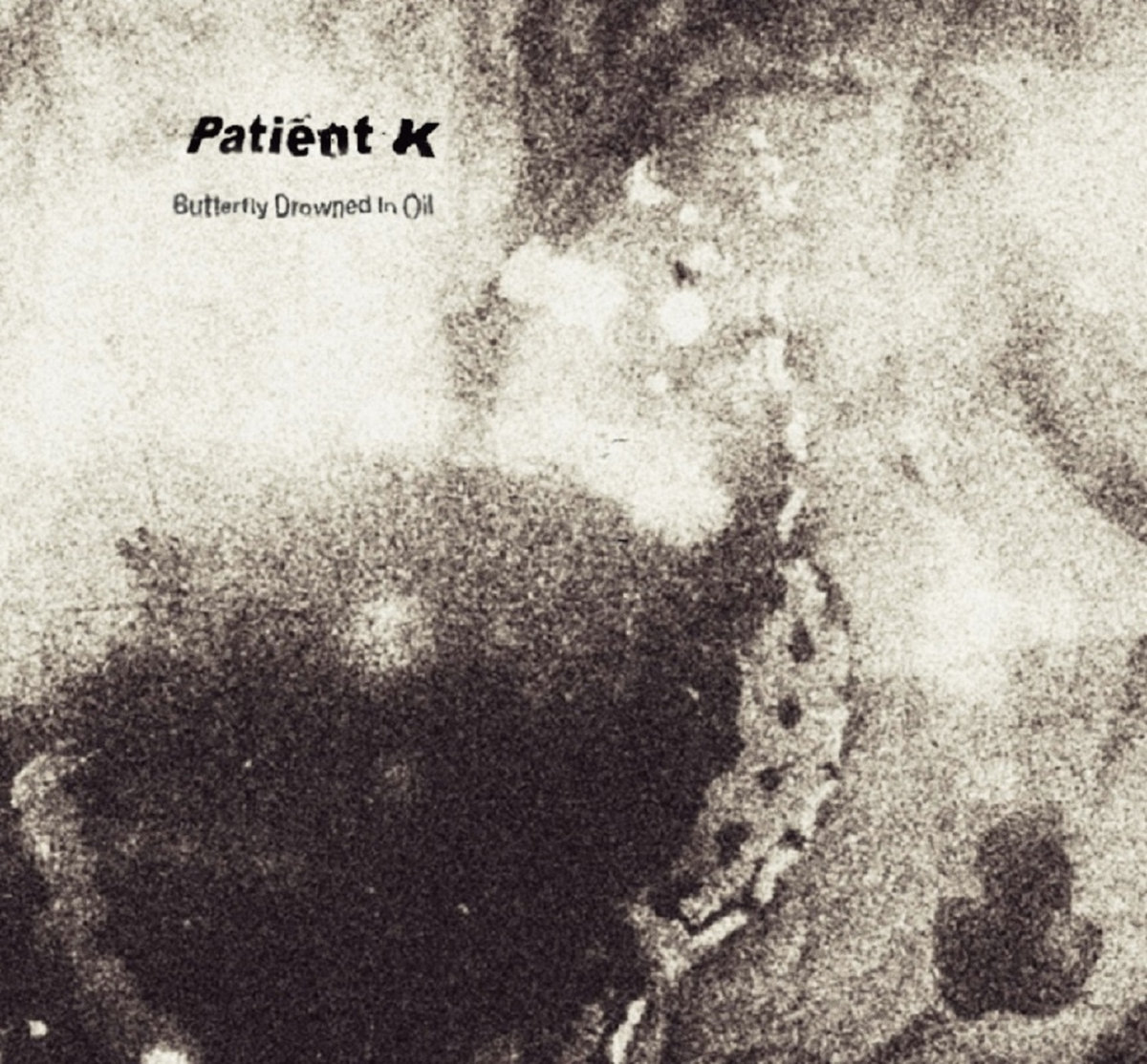PATIENT K (Kevin Tomkins) (Ex-Sutcliffe Jugend / Sutcliffe