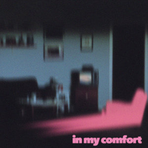 In My Comfort cover