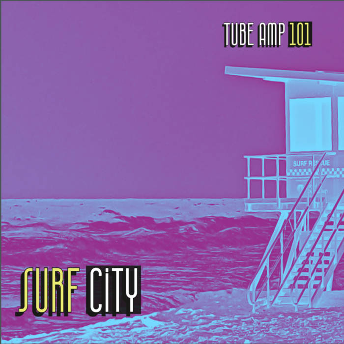 Surf City TUBE AMP 101