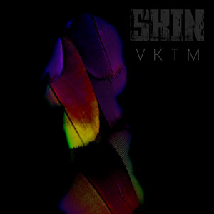 VKTM — SKIN
