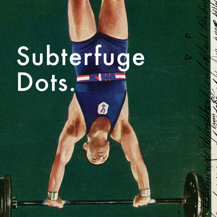 Subterfuge Dots