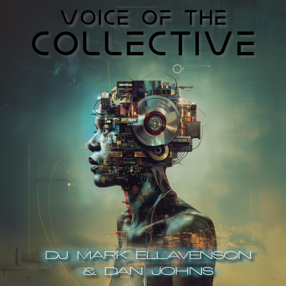 Voice of The Collective DJ Mark Ellavenson Dan Johns Dan Johns