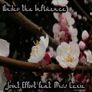Under the InfluenceJoint Effort feat. Miss Lexie aka Lyrical Luna cover