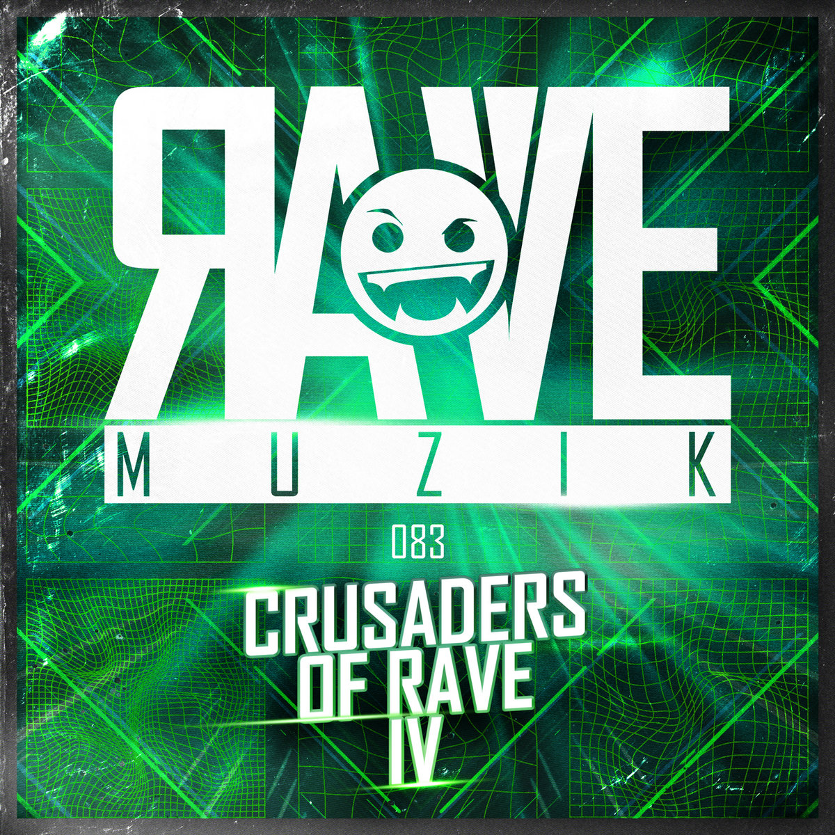 Crusaders of Rave IV | Various | Rave Muzik