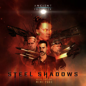 Mimi Page — Ancient Frontier: Steel Shadows (Original Game Score)