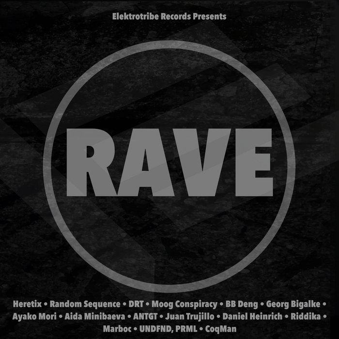 RAVE | Various Artists | elektrotribe records