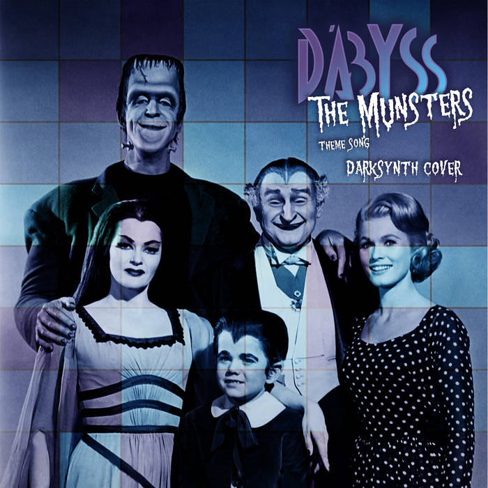 The Munsters Theme (Darksynth Cover) | D´Abyss
