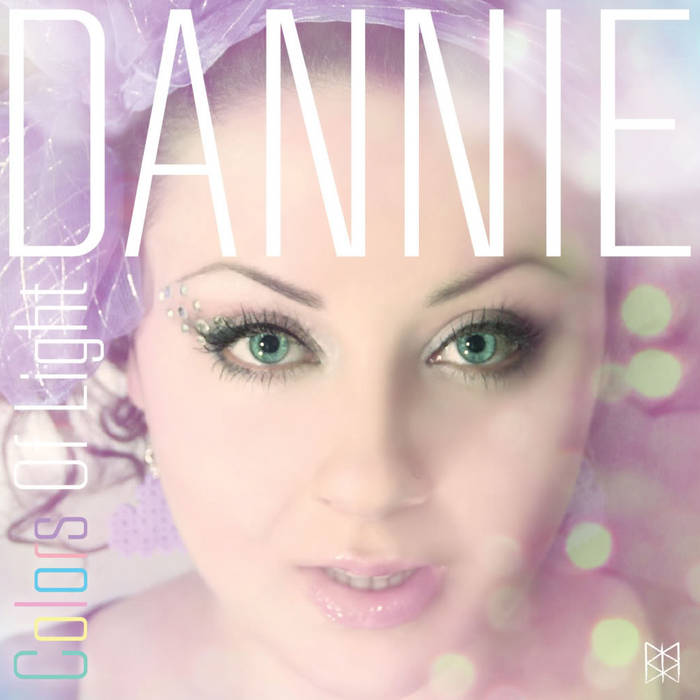 Colors Of Light | Dannie