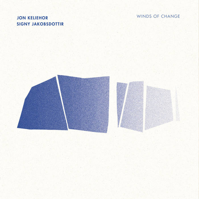 Winds Of Change | Jon Keliehor, Signy Jakobsdottir