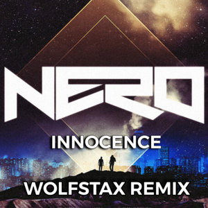 Nero - Innocence (Wolfstax Techno Flip) cover