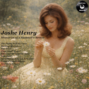 Memories of a Summer's Breeze | joshe henry
