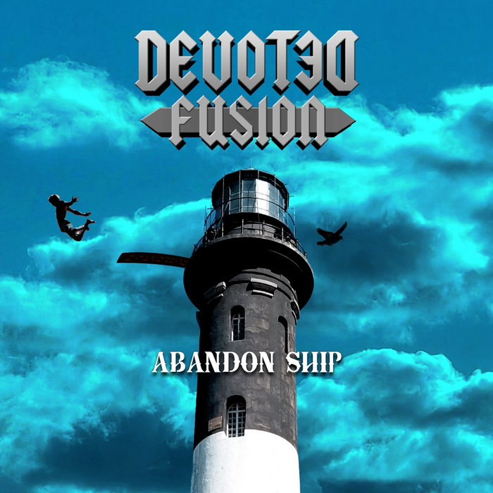 Abandon Ship | Devoted Fusion