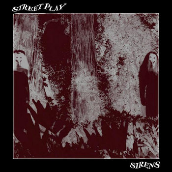 Sirens | Street Play
