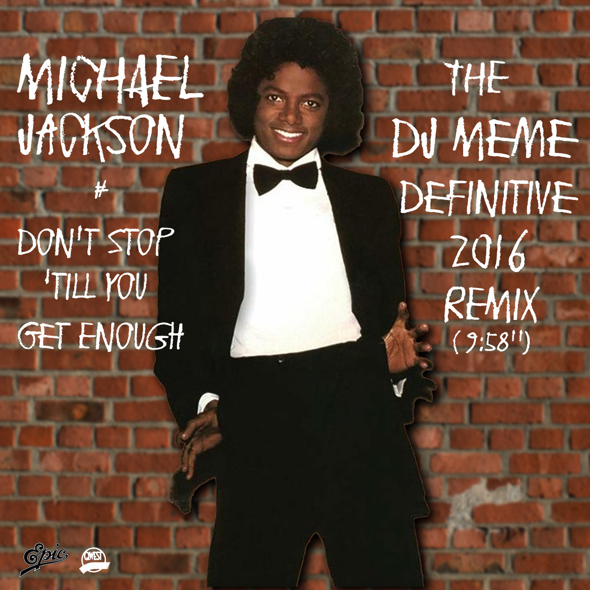 Michael Jackson - Don't Stop 'till You Get Enough (DJ Meme Definitive Remix) 16 bits