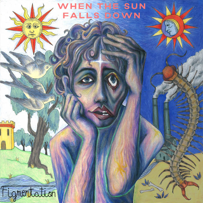 When the Sun Falls Down | Figmentation