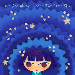 We Are Always Under The Same Sky (Deluxe) cover