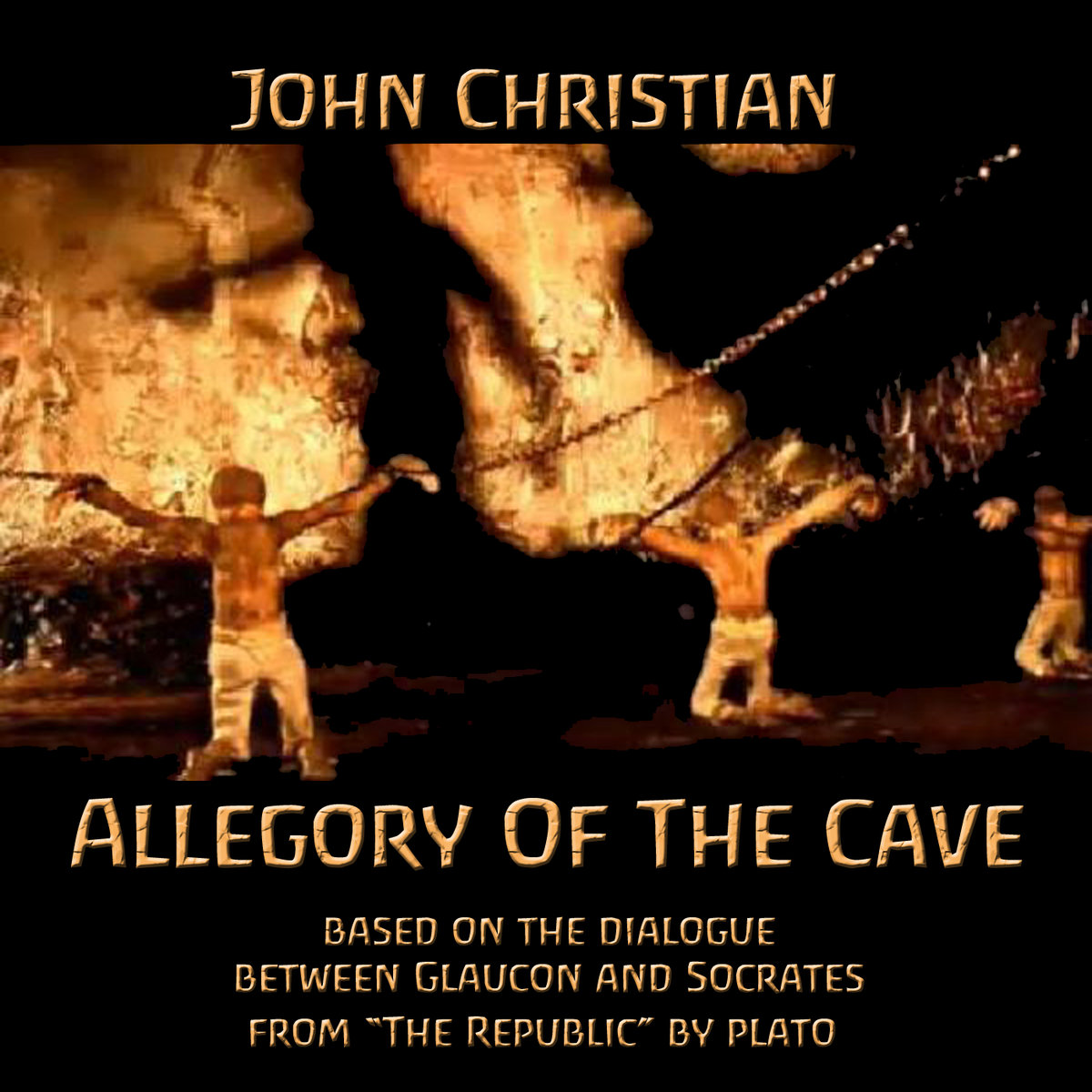 Allegory of the Cave John Christian