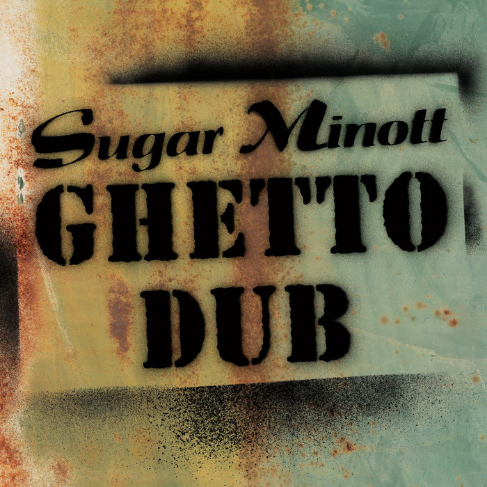 洋楽 Sugar Minott/ Ghetto-ology + Dub SUGAR MINOTT - Ghetto-ology [1979] - YouTube